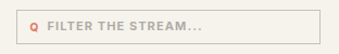 Filter the stream search field